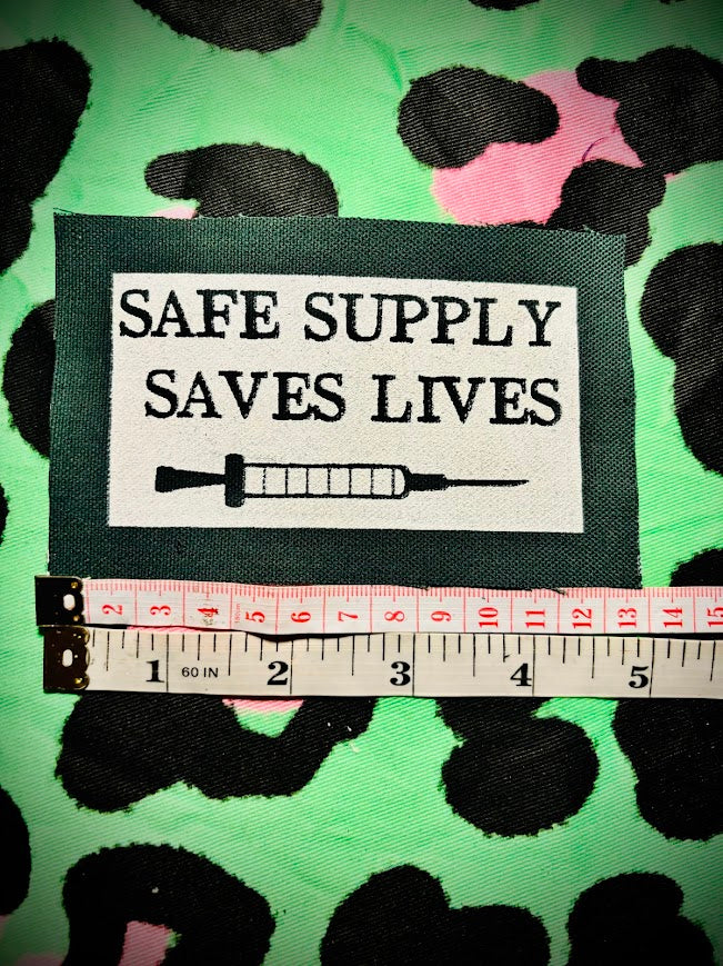 Safe Supply Saves Lives patch