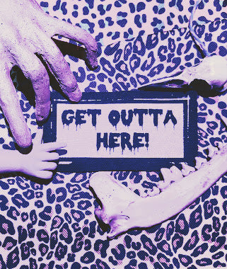 Get Outta Here! Sew on patch