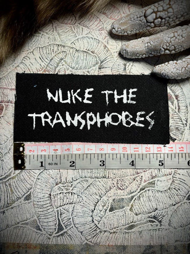 Nuke the Transphobes sew on patch