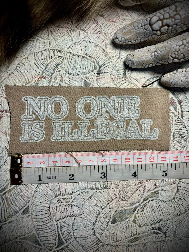 No one is illegal sew on patch