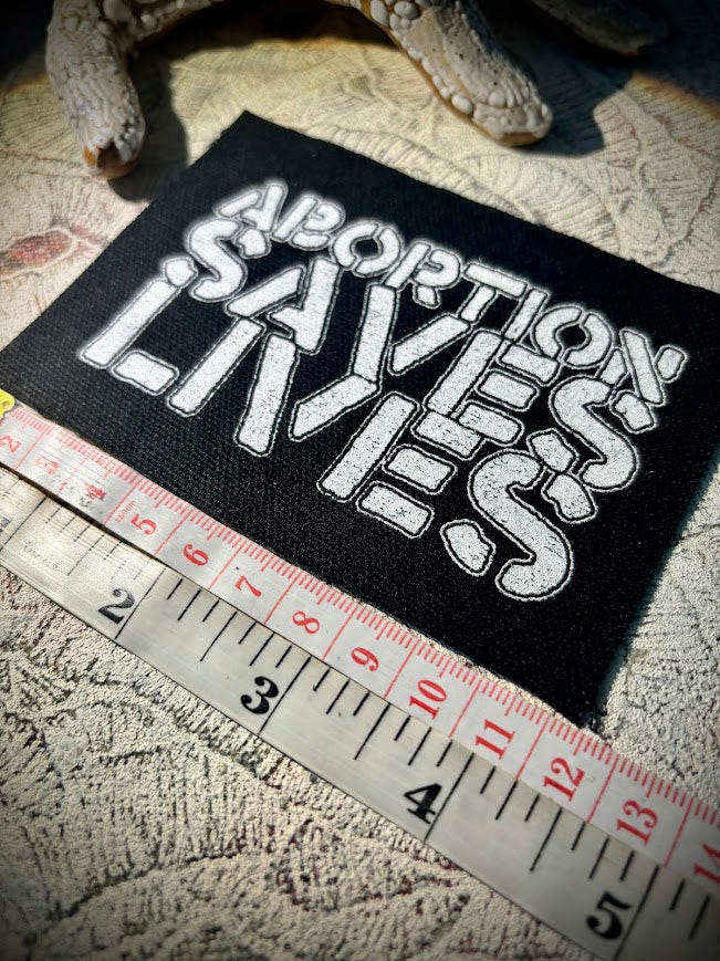 Abortion Saves Lives patch.