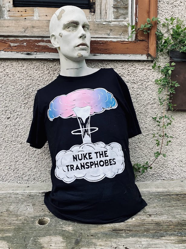 Nuke the Transphobes! t-shirt