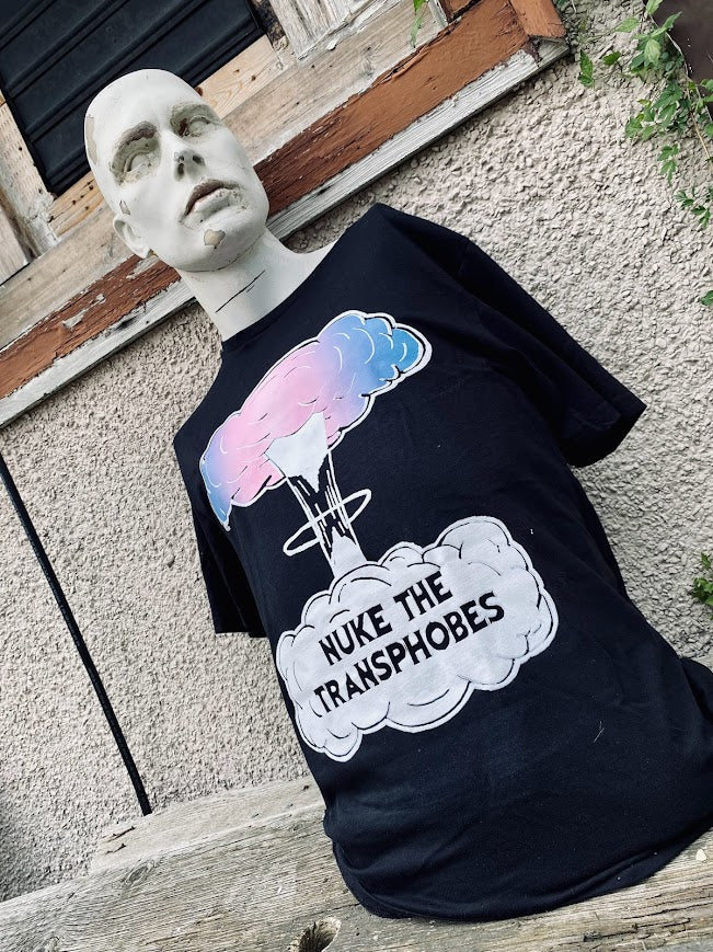 Nuke the Transphobes! t-shirt