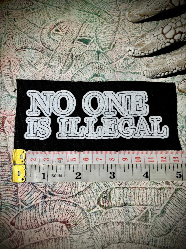 No one is illegal sew on patch