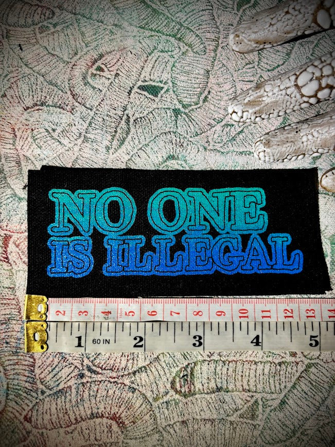 No one is illegal sew on patch
