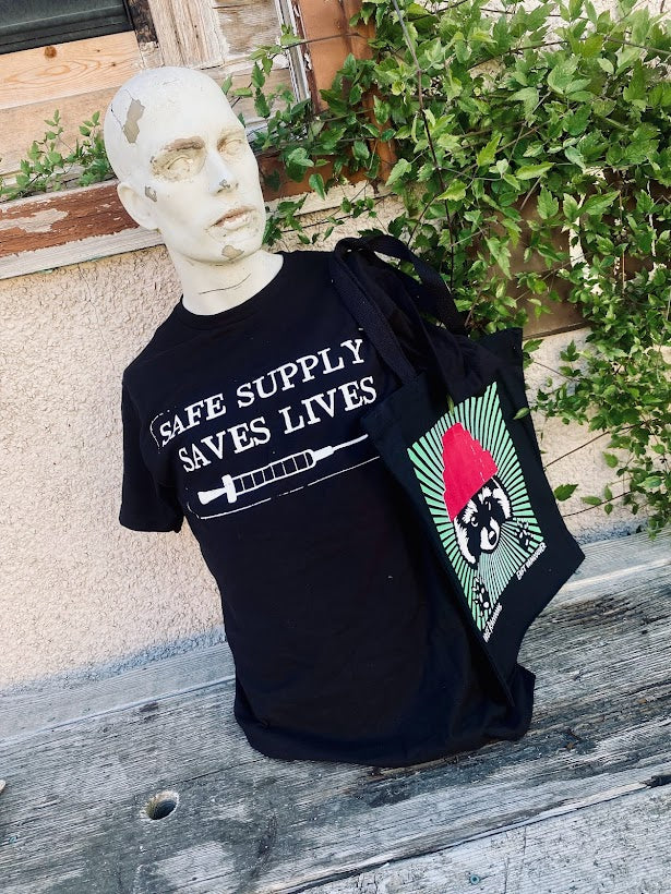 Safe Supply Saves Lives T-shirt.