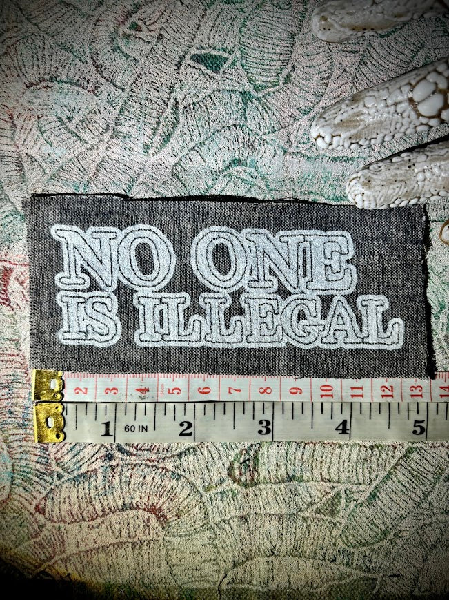 No one is illegal sew on patch