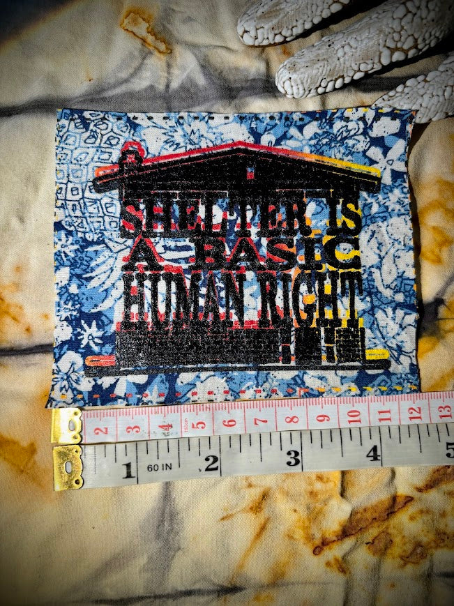 Shelter is a basic human right. sew on patch.