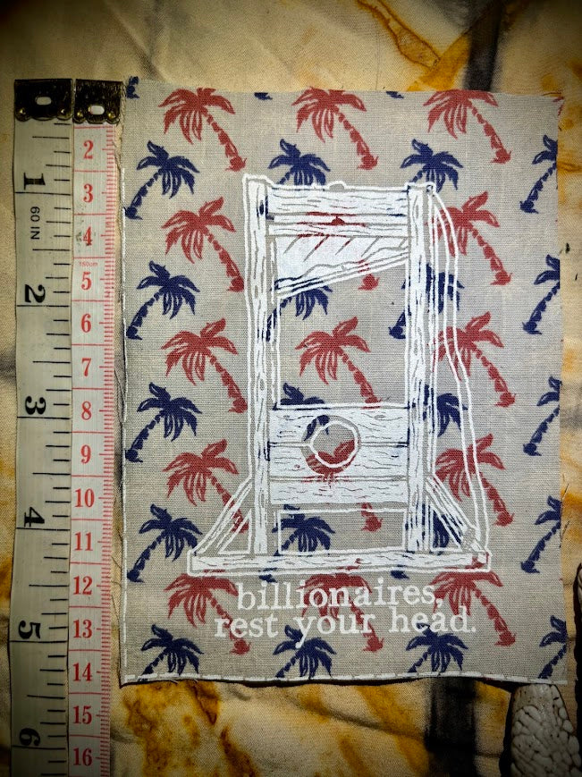 Guillotine sew on patch. Billionaires, rest your head