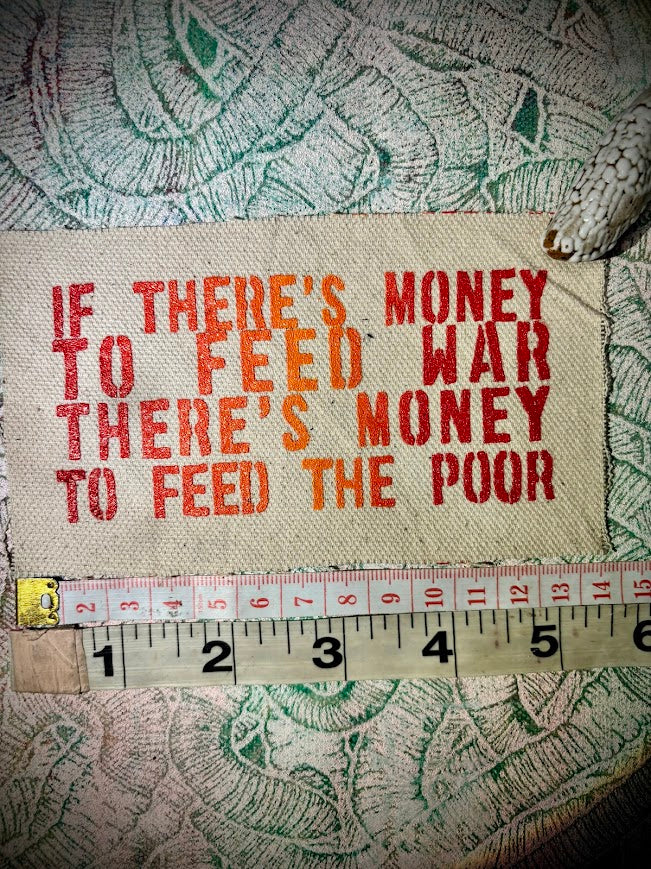 If there's money to feed war, there's money to feed the poor