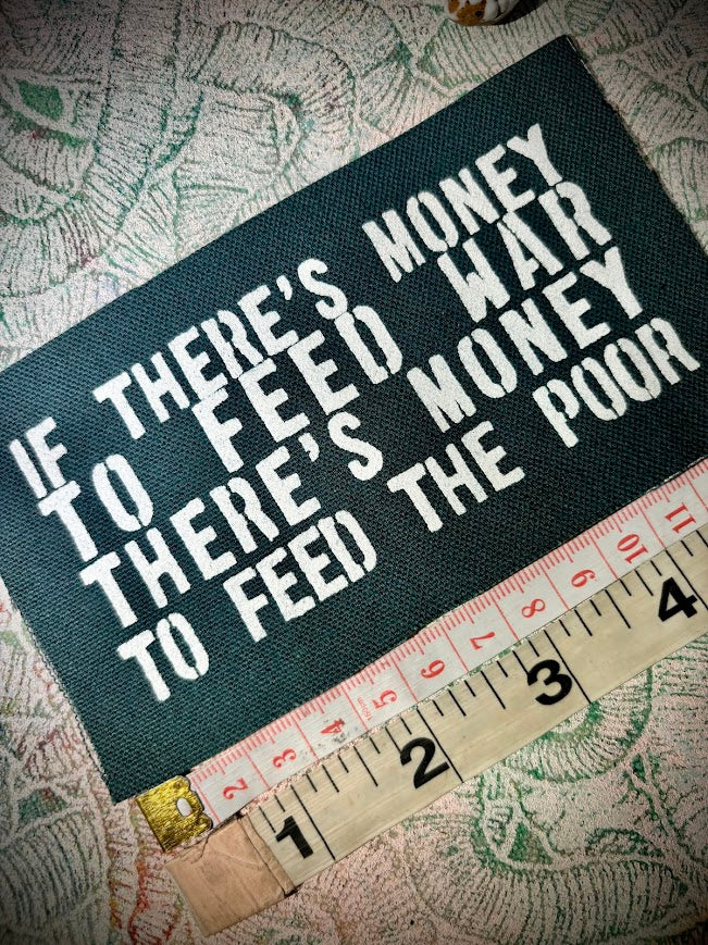 If there's money to feed war, there's money to feed the poor