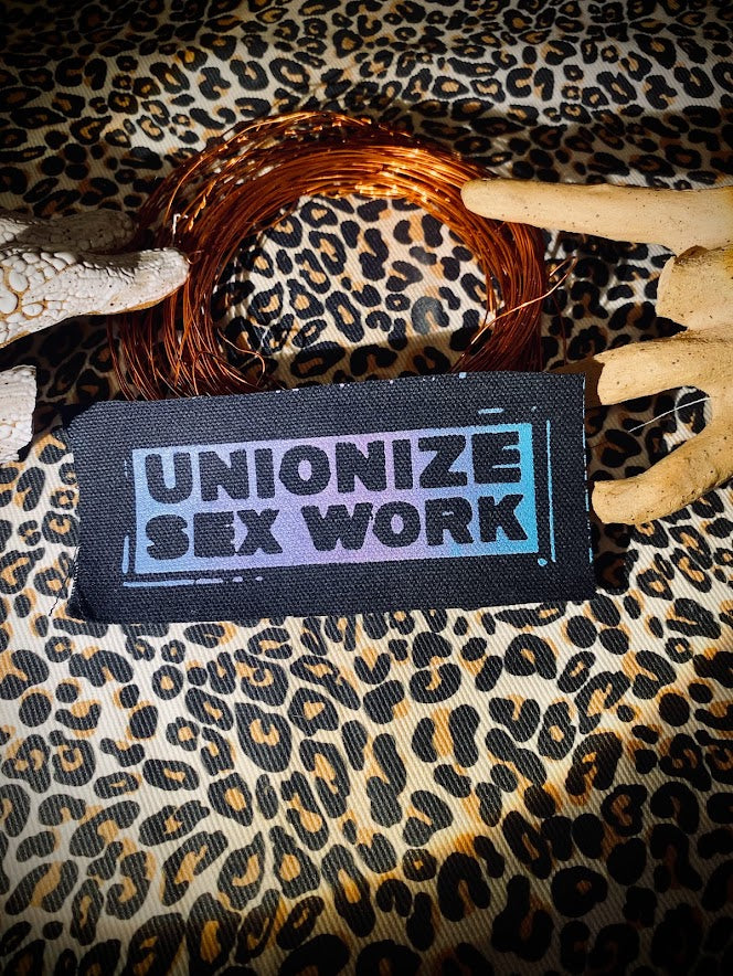 Unionize sex work sew on patch