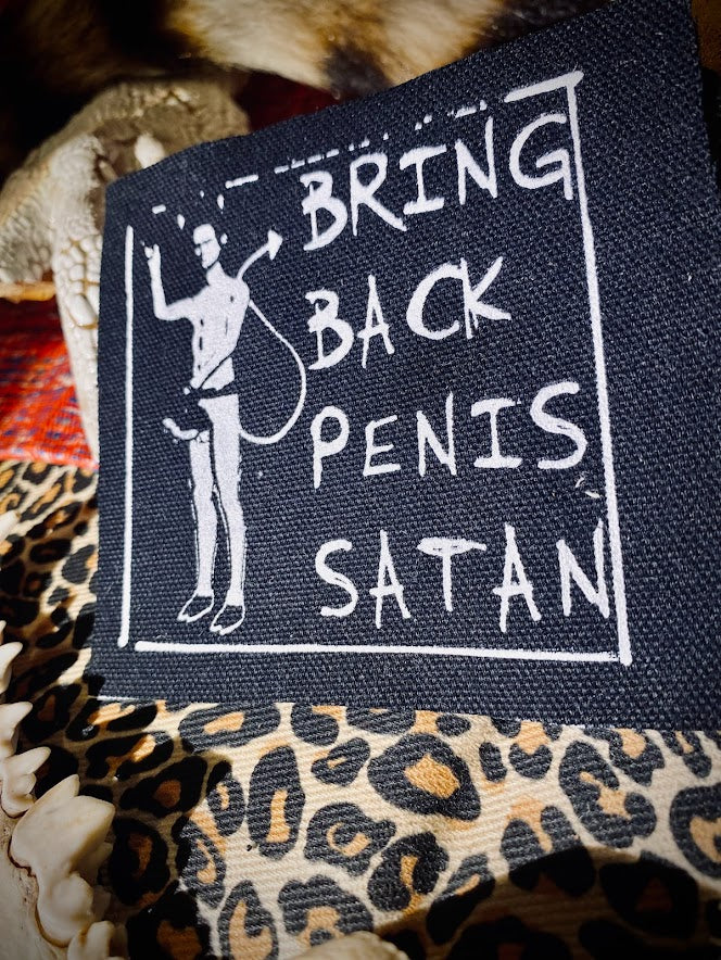 Bring Back Penis Satan sew on patch