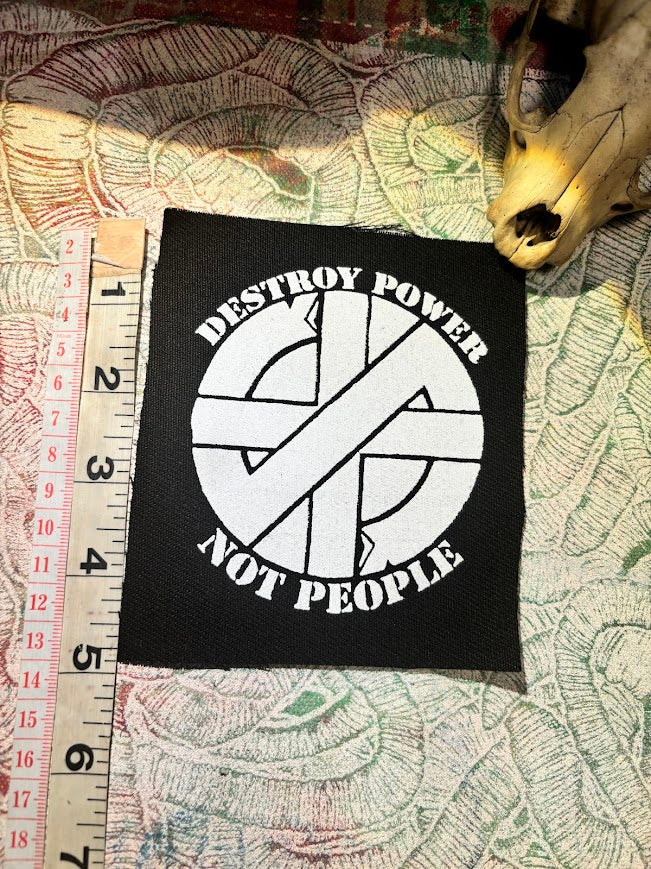 Crass destroy power not people patch.