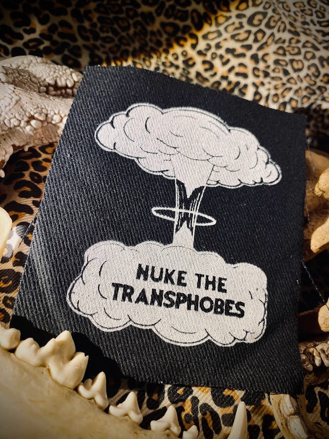 Nuke the Transphobes sew on patch