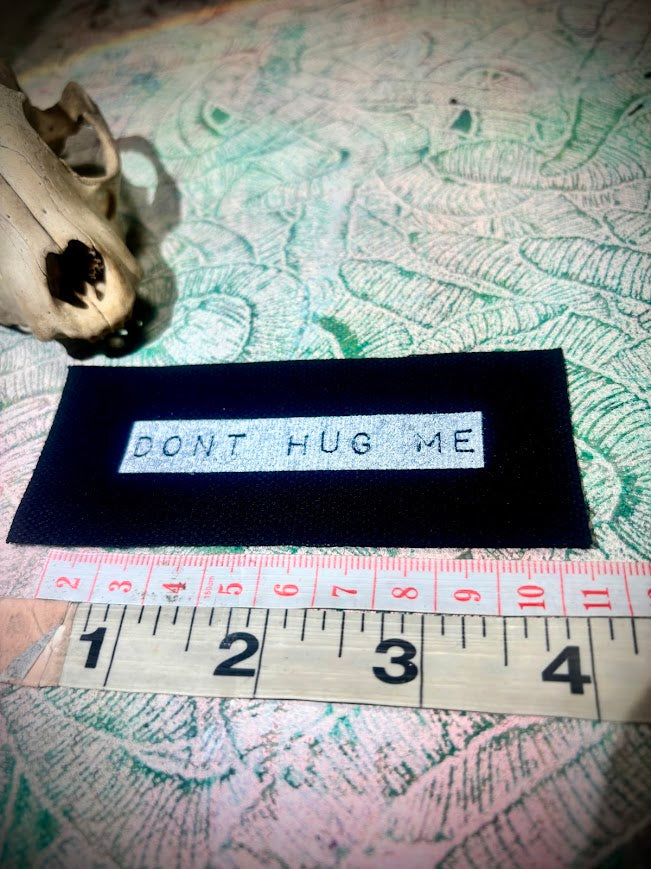 Don't Hug Me mini sew on patch