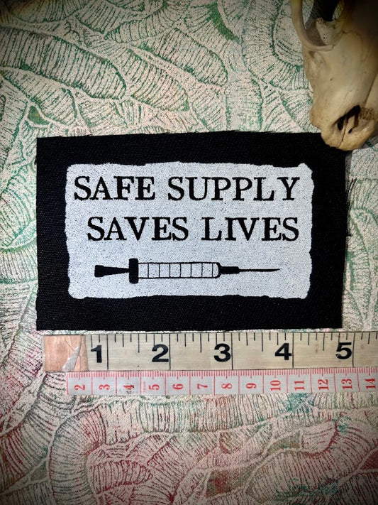 Safe Supply Saves Lives patch