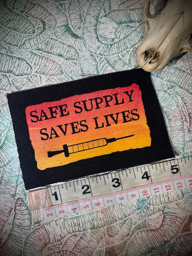 Safe Supply Saves Lives patch