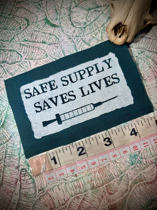 Safe Supply Saves Lives patch