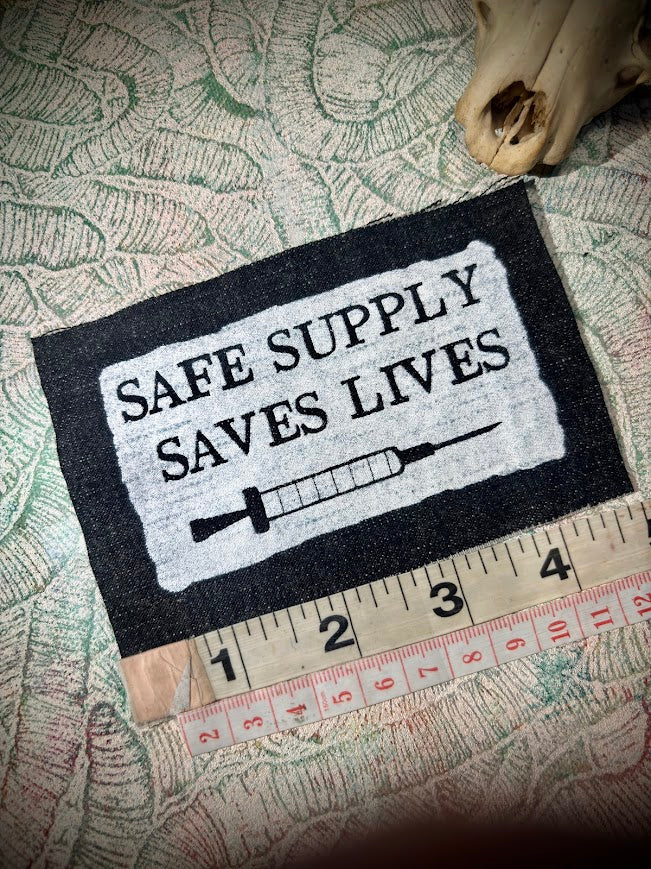 Safe Supply Saves Lives patch