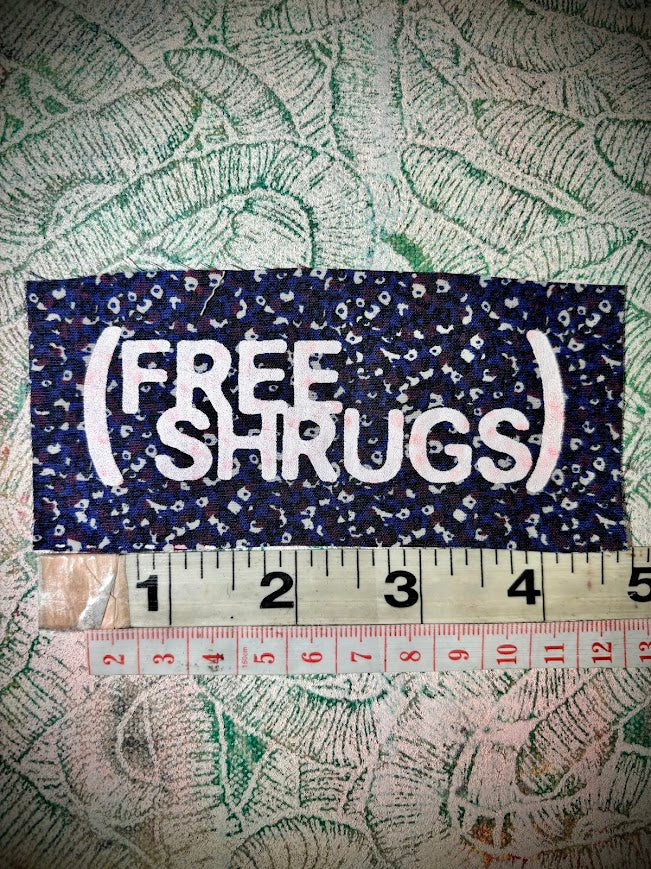 Free Shrugs sew on patch