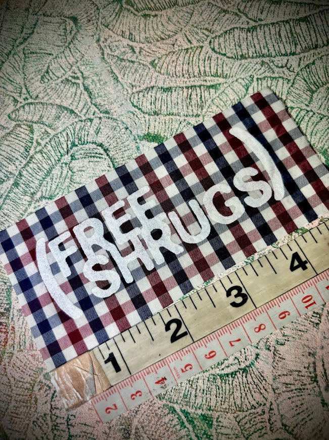 Free Shrugs sew on patch
