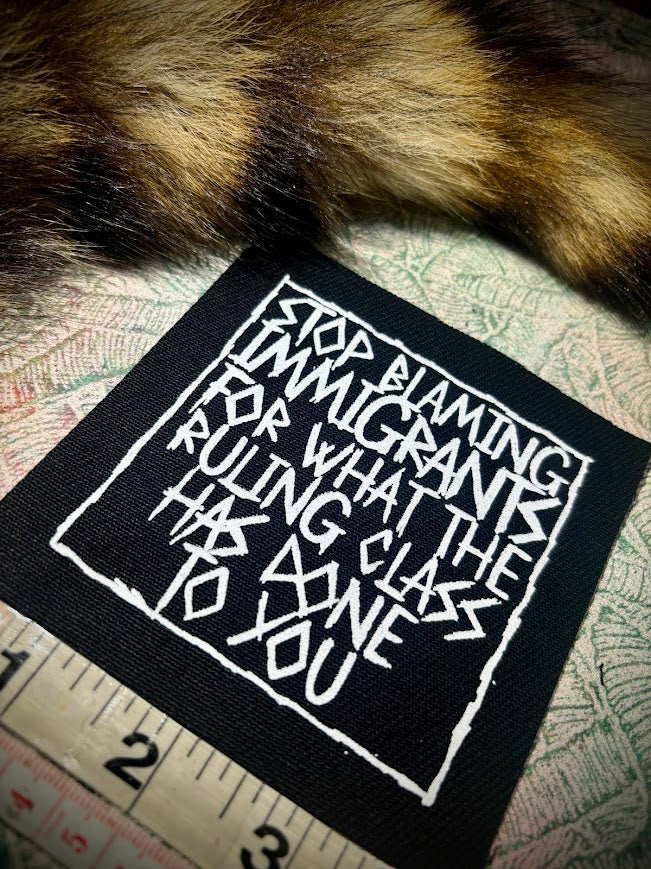 Stop blaming Immigrants sew on patch