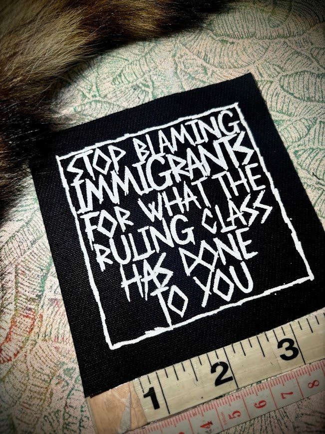 Stop blaming Immigrants patch.