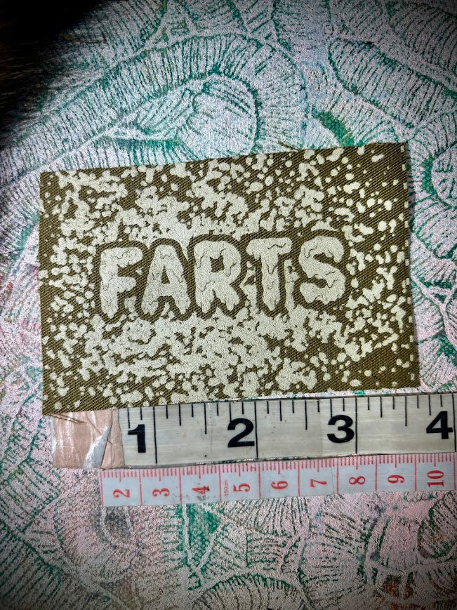 It's a patch that says Farts!