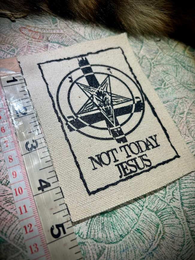 Not Today Jesus sew on patch