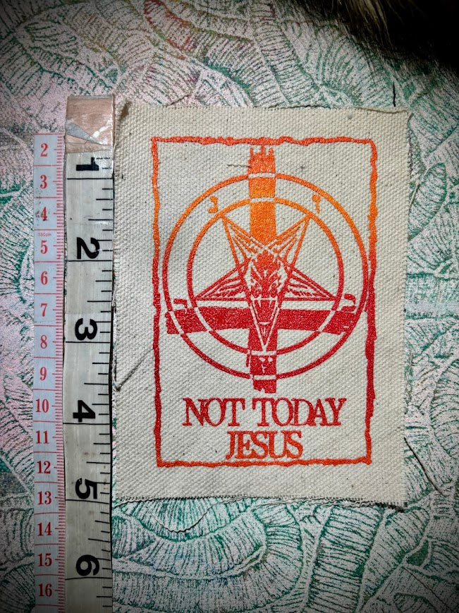 Not Today Jesus sew on patch