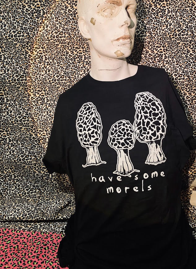 Have some Morels Tee.