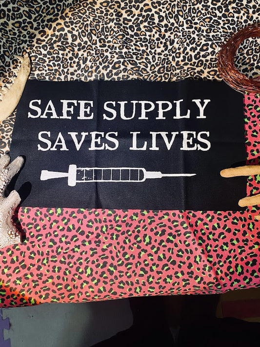 Safe supply saves lives, back patch.