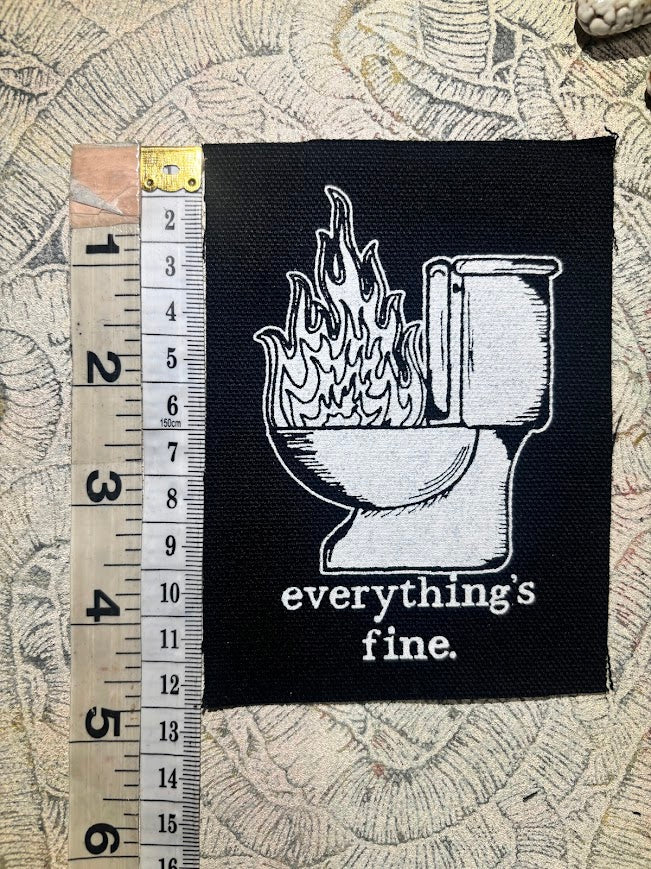 Everything's Fine. Toilet fire sew on patch