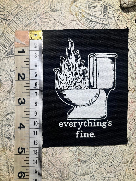 Everything's Fine. Toilet fire patch.