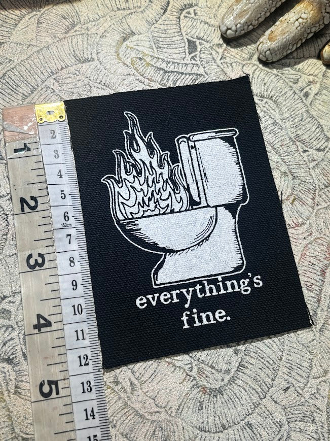 Everything's Fine. Toilet fire patch.