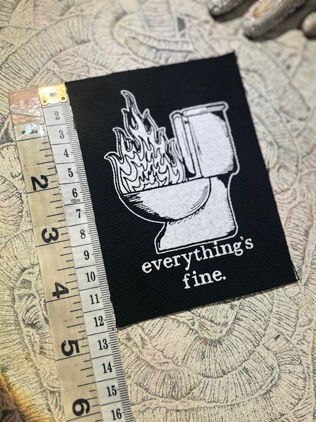 Everything's Fine. Toilet fire patch.