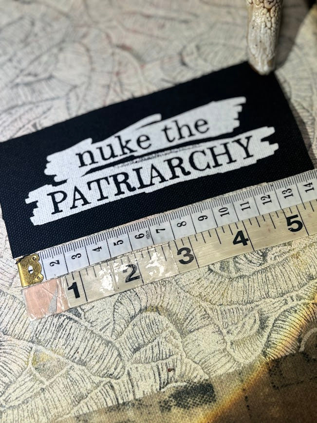 Nuke The Patriarchy sew on patch