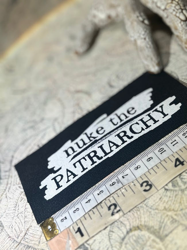 Nuke The Patriarchy sew on patch