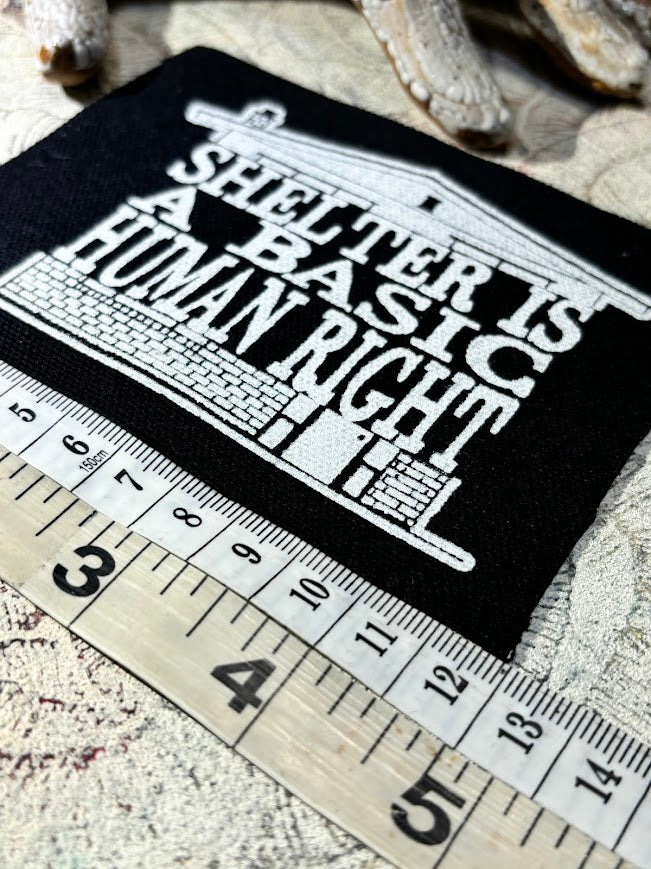 Shelter is a basic human right. sew on patch