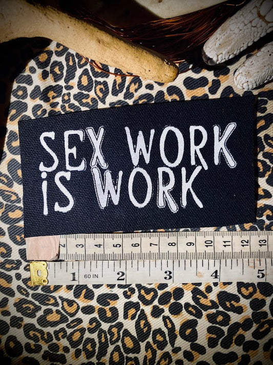 Sex Work is Work sew on patch