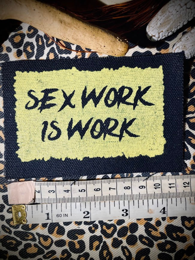 Sex Work is Work sew on patch