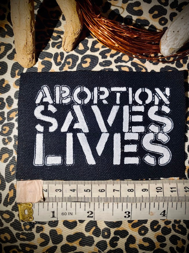 Abortion Saves Lives sew on patch