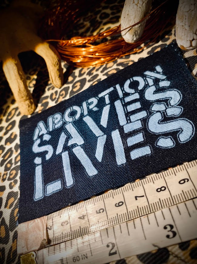 Abortion Saves Lives sew on patch