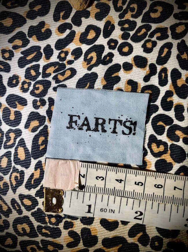 It's a tiny patch that says Farts!  sew one to your butt.