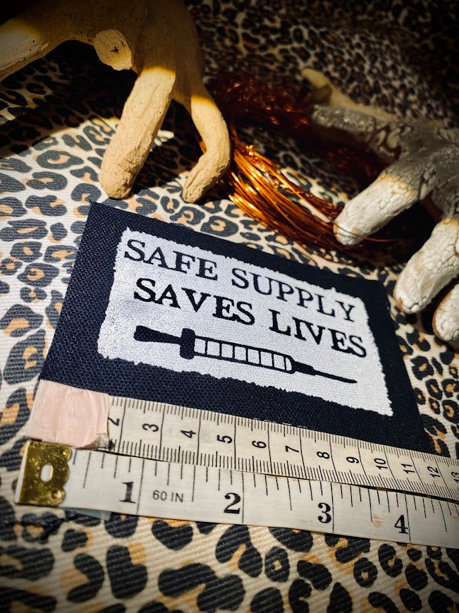 Safe Supply Saves Lives patch