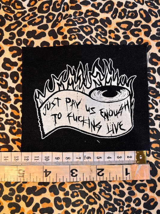 Just pay us enough to live patch