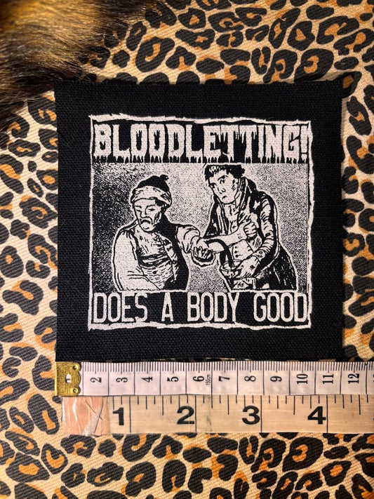 Bloodletting, does a body good patch.