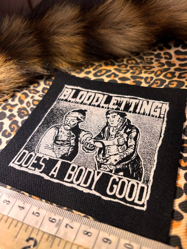 Bloodletting, does a body good patch