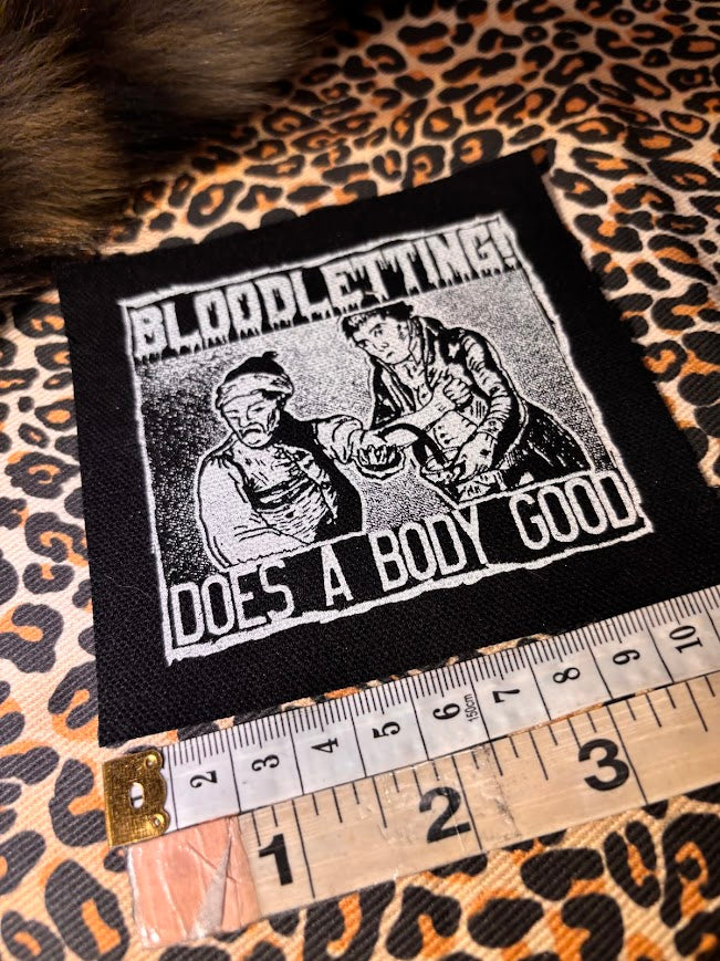 Bloodletting, does a body good patch.